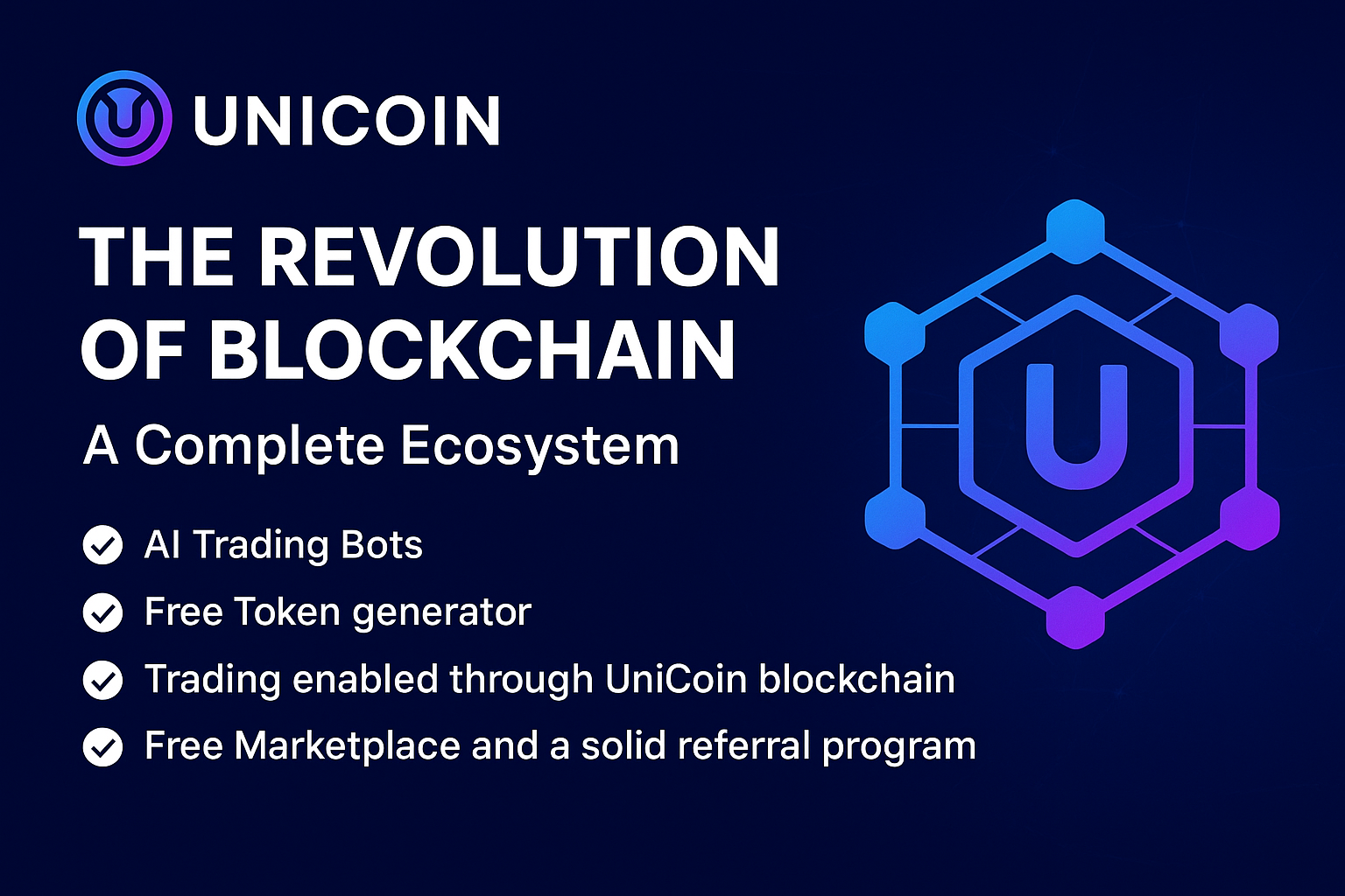 UniCoin: The Revolution of Blockchain with a Complete Ecosystem